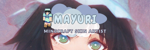 Mayuri 💙 | Mc Skin Commissions banner
