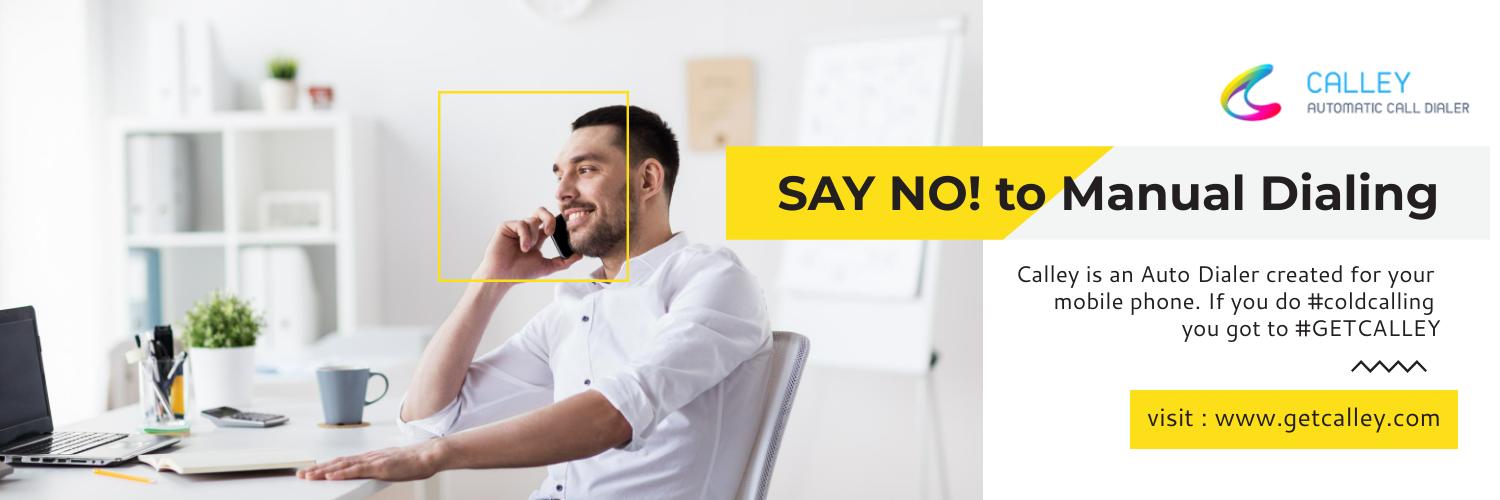 CALLEY - Automatic Call Dialer banner