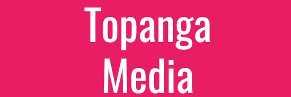TopangaMedia Profile Banner