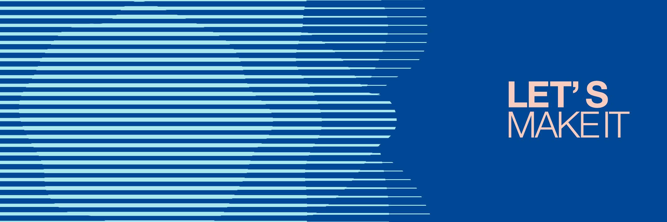 letsmakeit_'s profile banner image