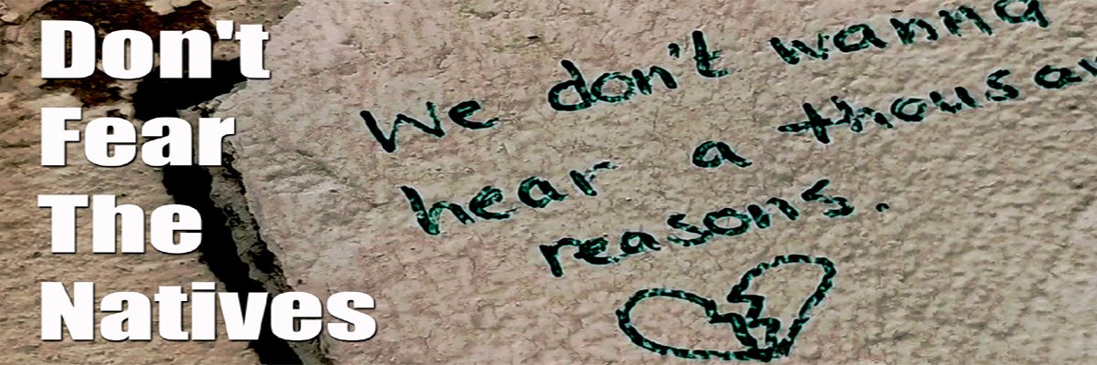 Don't Fear The Natives banner