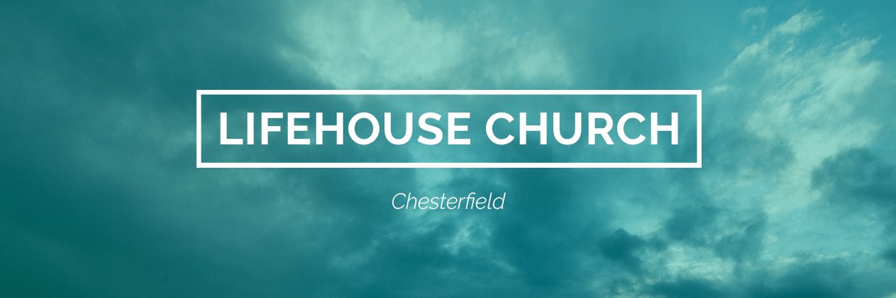 Lifehouse Church banner