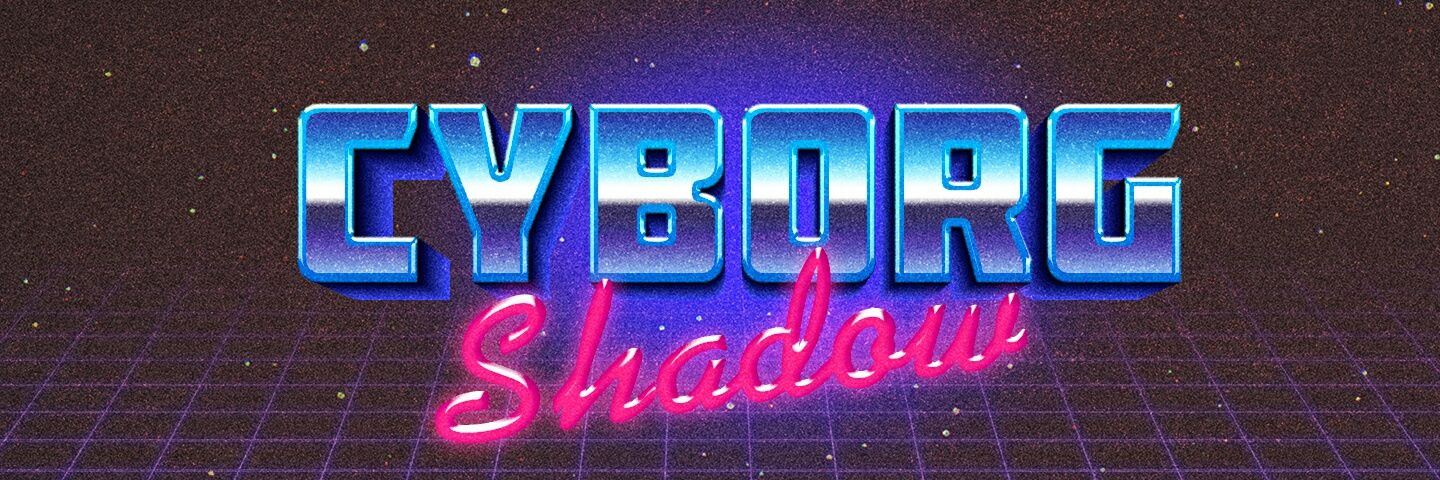 CyborgShadow banner