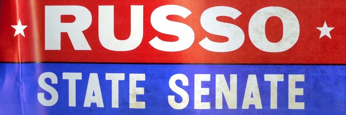 Rudy Russo for State Senate banner