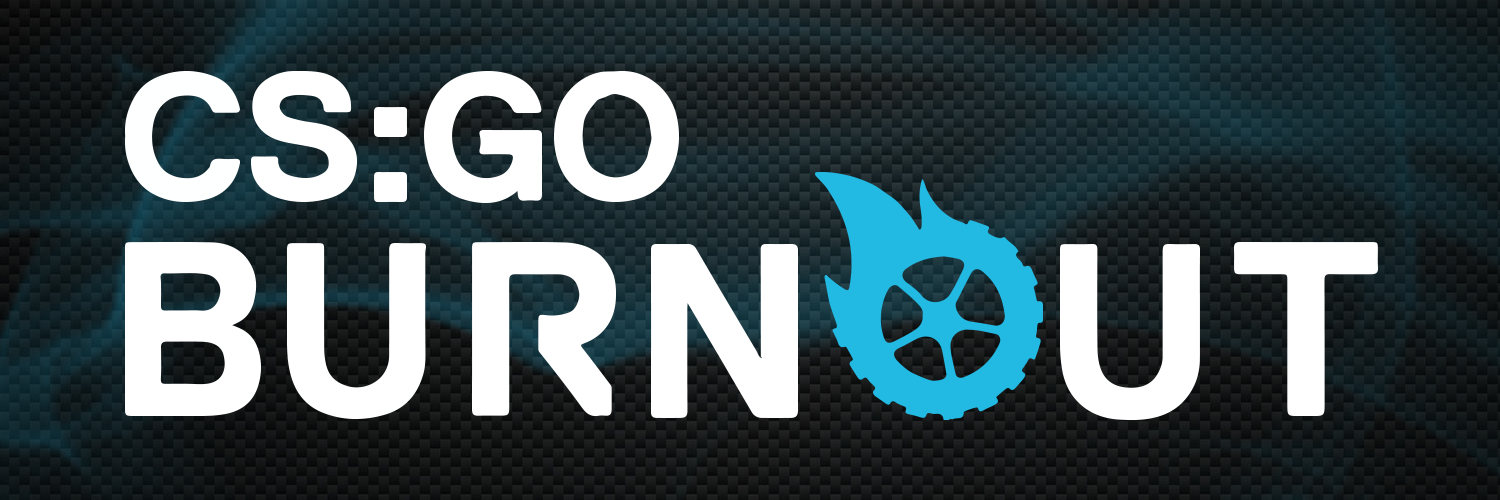 CSGO Burnout banner