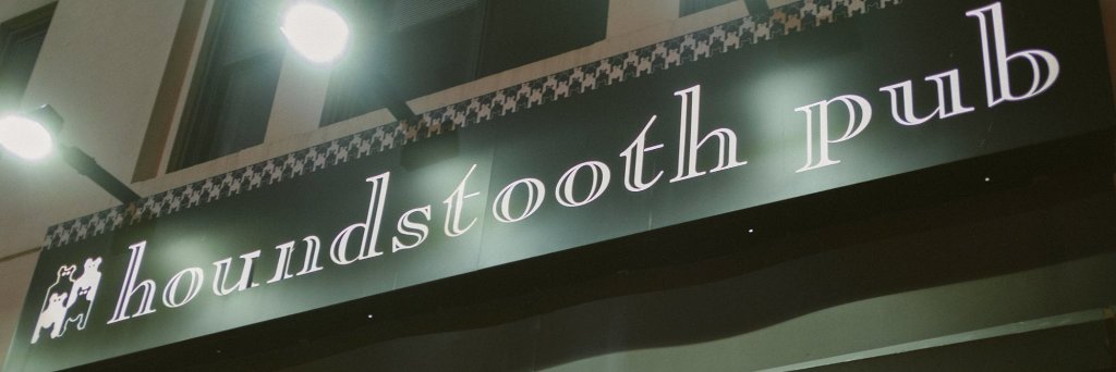 Houndstooth Pub banner