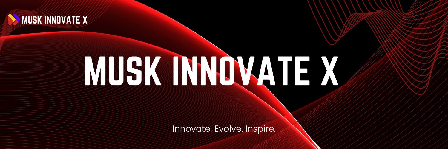 MuskInnovateX's profile banner image