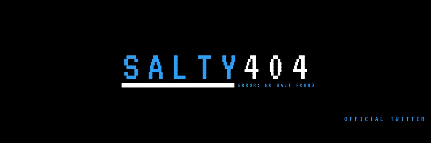 Salty404's profile banner image
