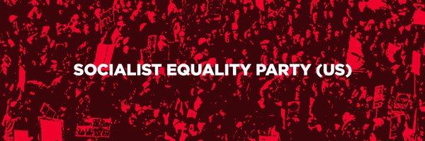 Socialist Equality Party (US) Profile Banner