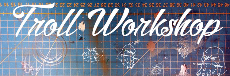 Troll_Workshop's profile banner image