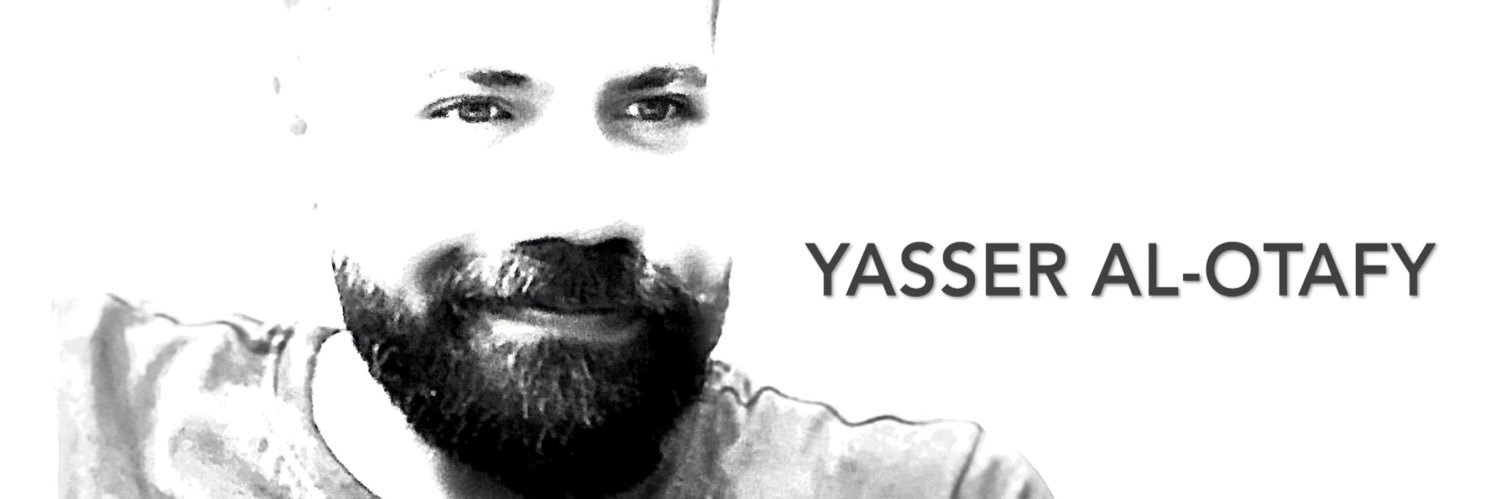 YASSER AL-OTAFY(ياسر العطيفي) banner