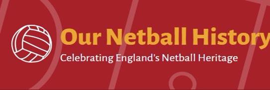 Our Netball History banner