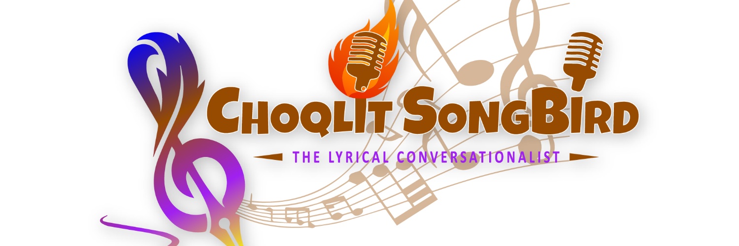 CHOQLIT SONGBIRD OFFICIAL banner