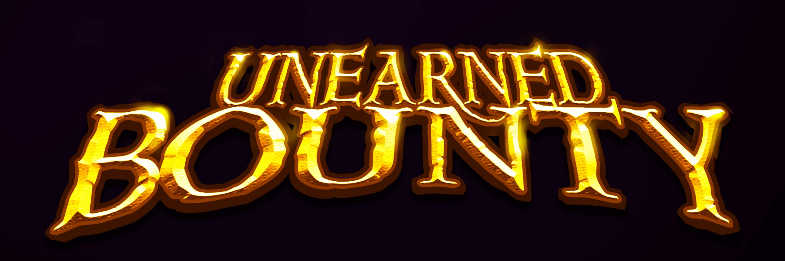 Unearned Bounty banner