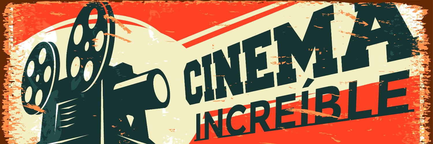 CinemaIncreible's profile banner image