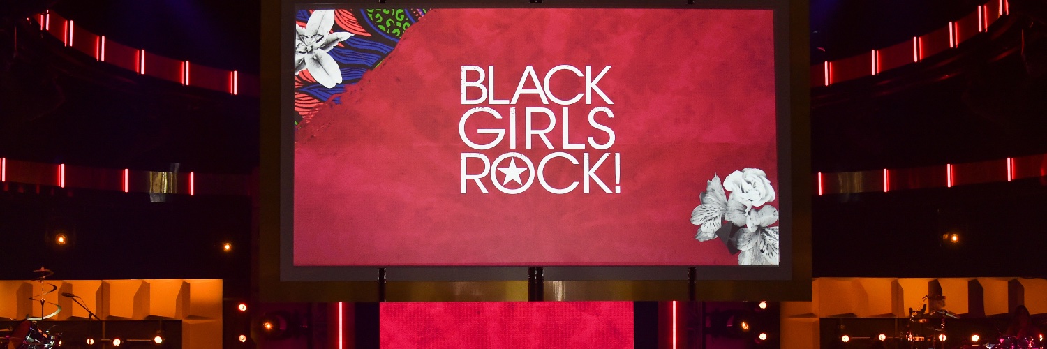 BLACK GIRLS ROCK! banner