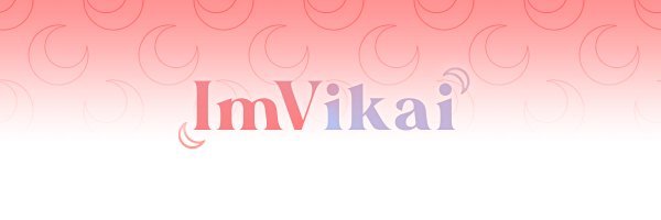 ImVikai 🌙 Profile Banner