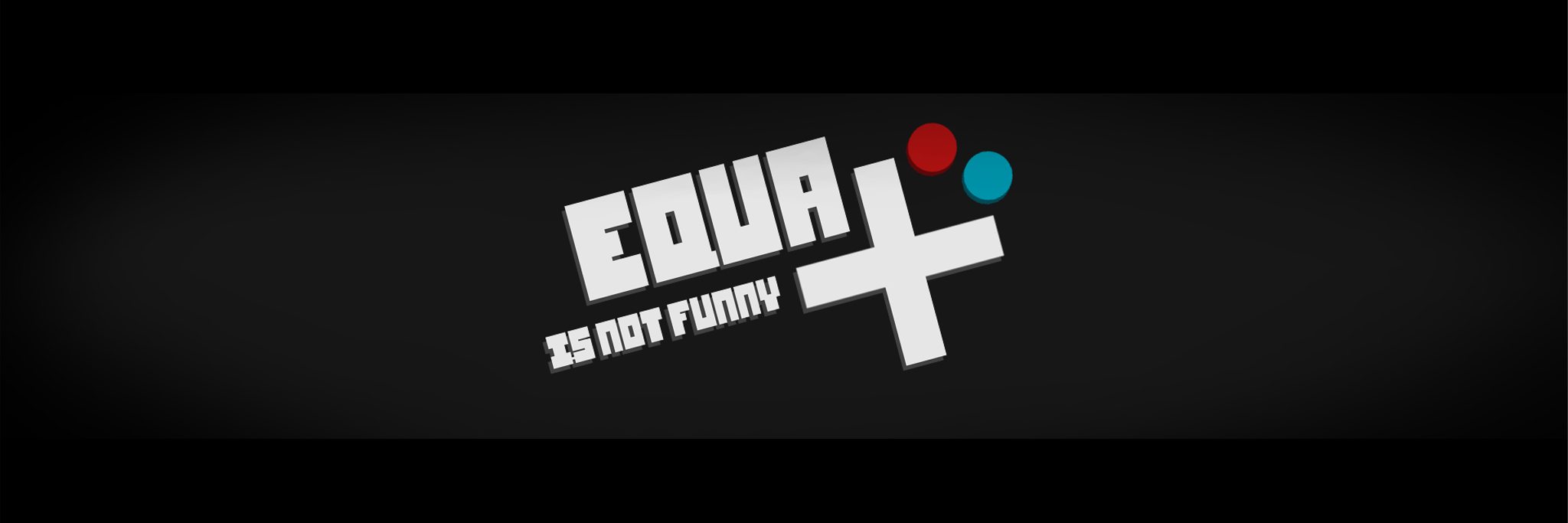 EquaIsNotFunny's profile banner image