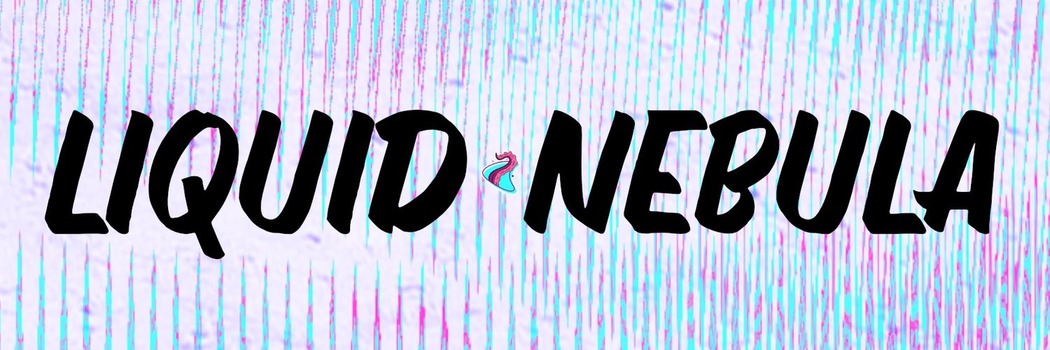 Liquid_Nebula's profile banner image