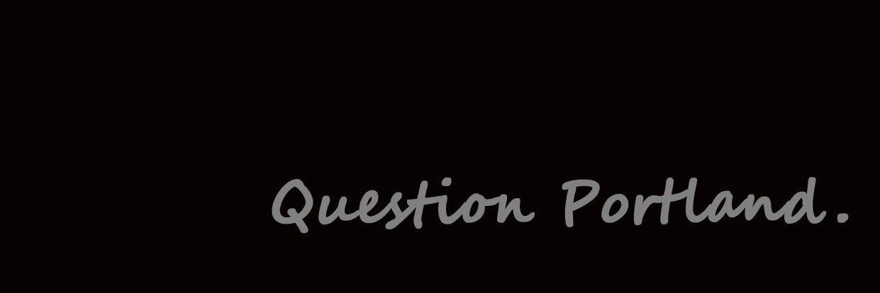 Question Portland banner