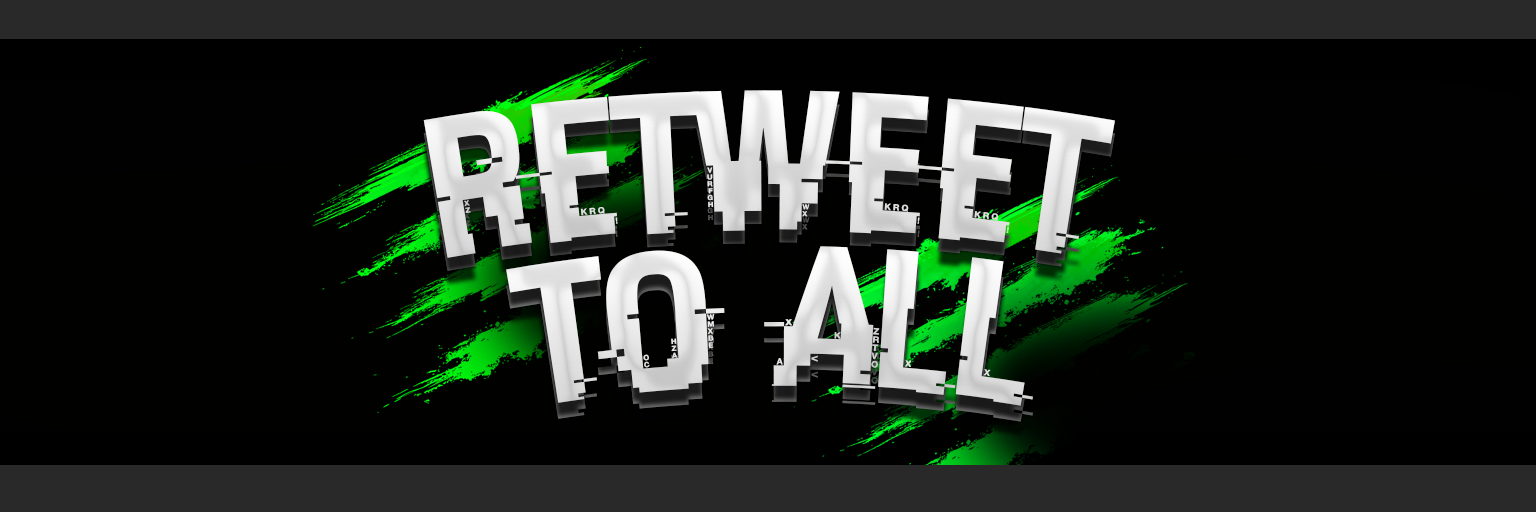 Retweet To All 1.5k banner