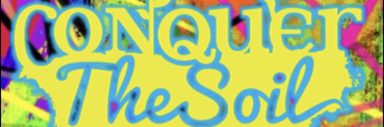 ConquerTheSoil's profile banner image