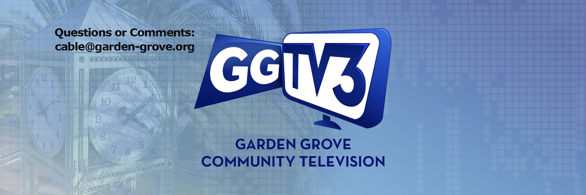 Garden Grove TV3 banner