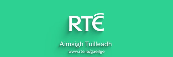 GaeilgeRTE Profile Banner