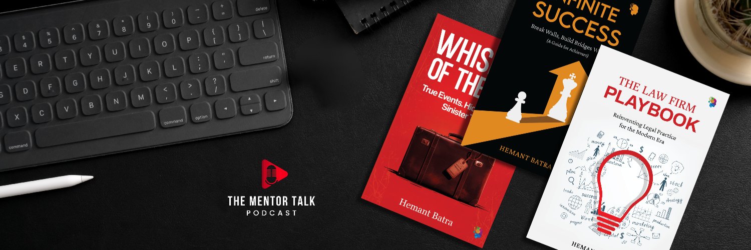 Hemant Batra | Lawyer . Author . Podcaster banner