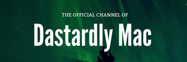 DastardlyMac's profile banner image