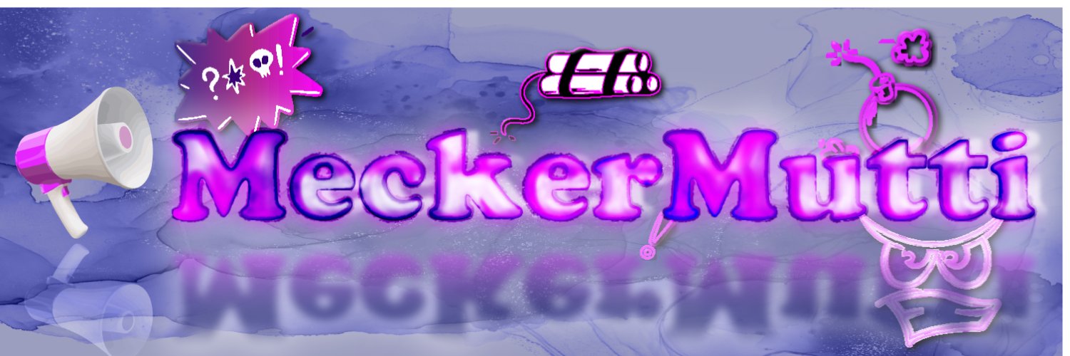 M͓̽e͓̽c͓̽k͓̽e͓̽r͓̽ₘᵤₜₜᵢ 📢's banner
