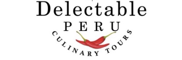 Delectable Peru Food Tours Profile Banner