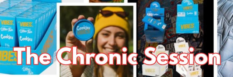 The Chronic Session🏪 banner