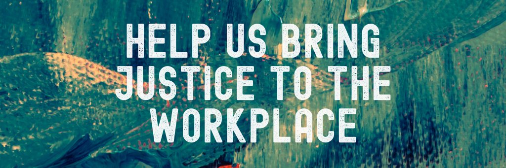Worksafe: Safety, Health, and Justice for Workers banner