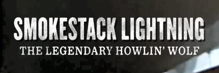 Smokestack Lightning banner