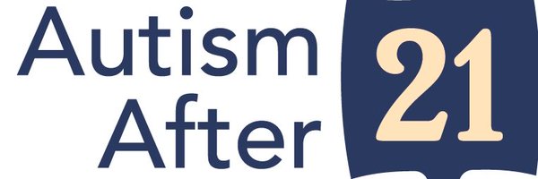 AutismAfter21 Profile Banner