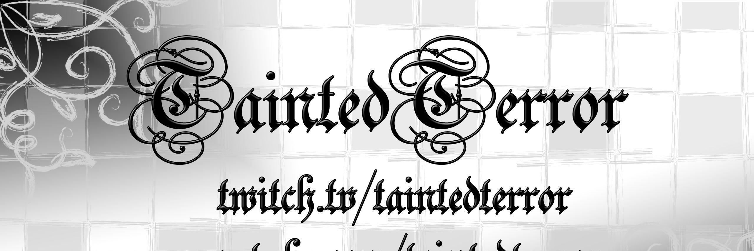TaintedTerror's profile banner image