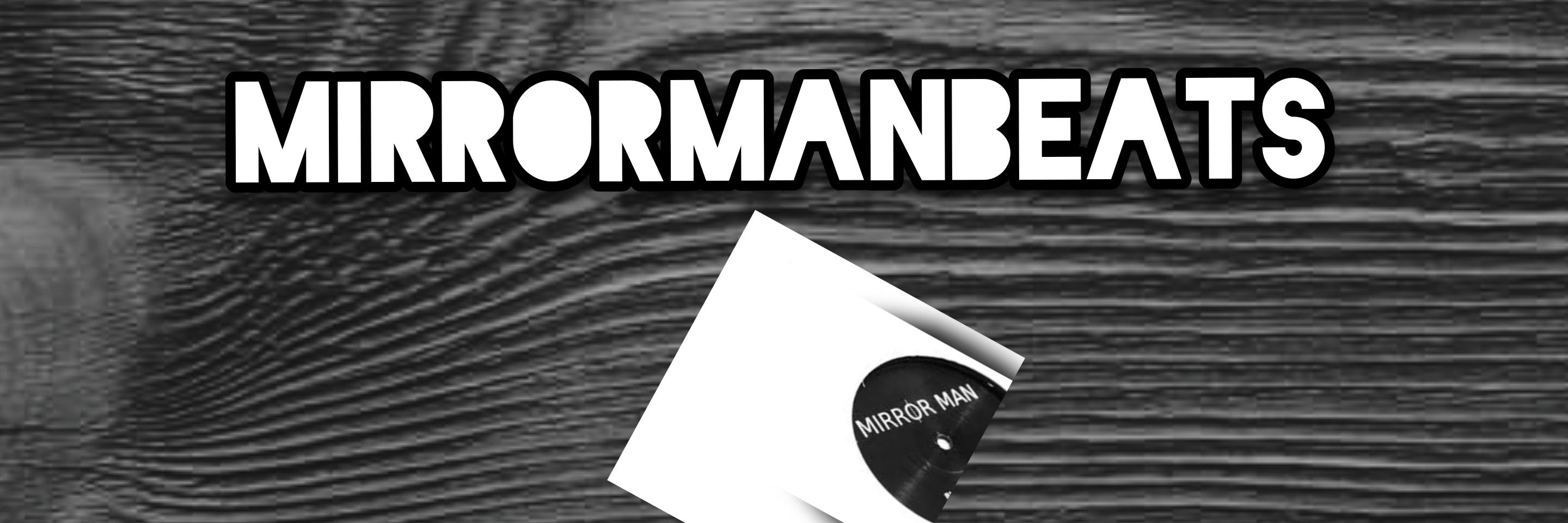 MirrormanBeats banner