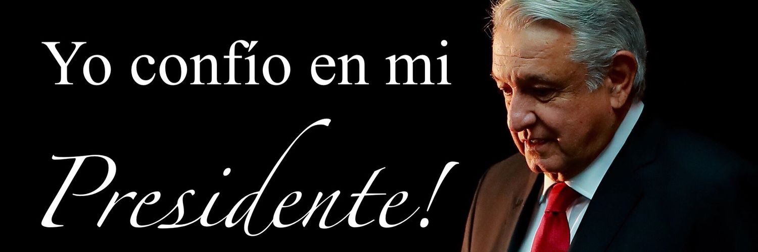 🌈💐ALEXA🇲🇽 Por primera vez, mi PresidetA 🇲🇽 banner