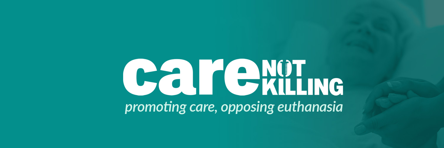 Care Not Killing's banner