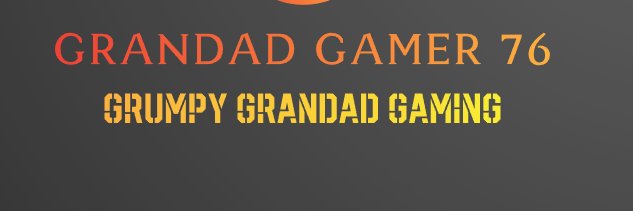 GrandadGamer76's profile banner image