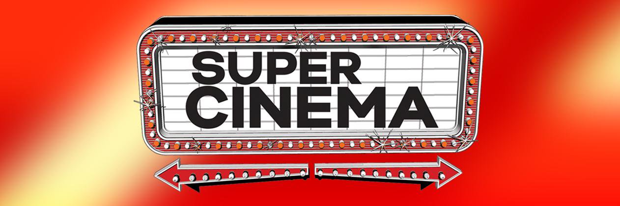 Super Cinema banner