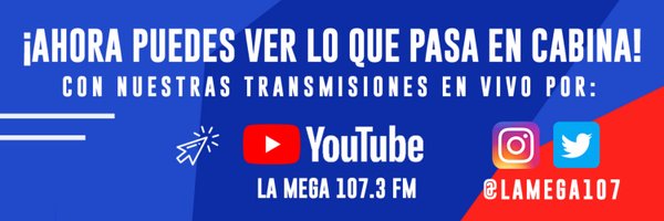 La Mega 107.3 FM Profile Banner