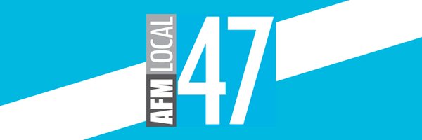 AFMLocal47 Profile Banner