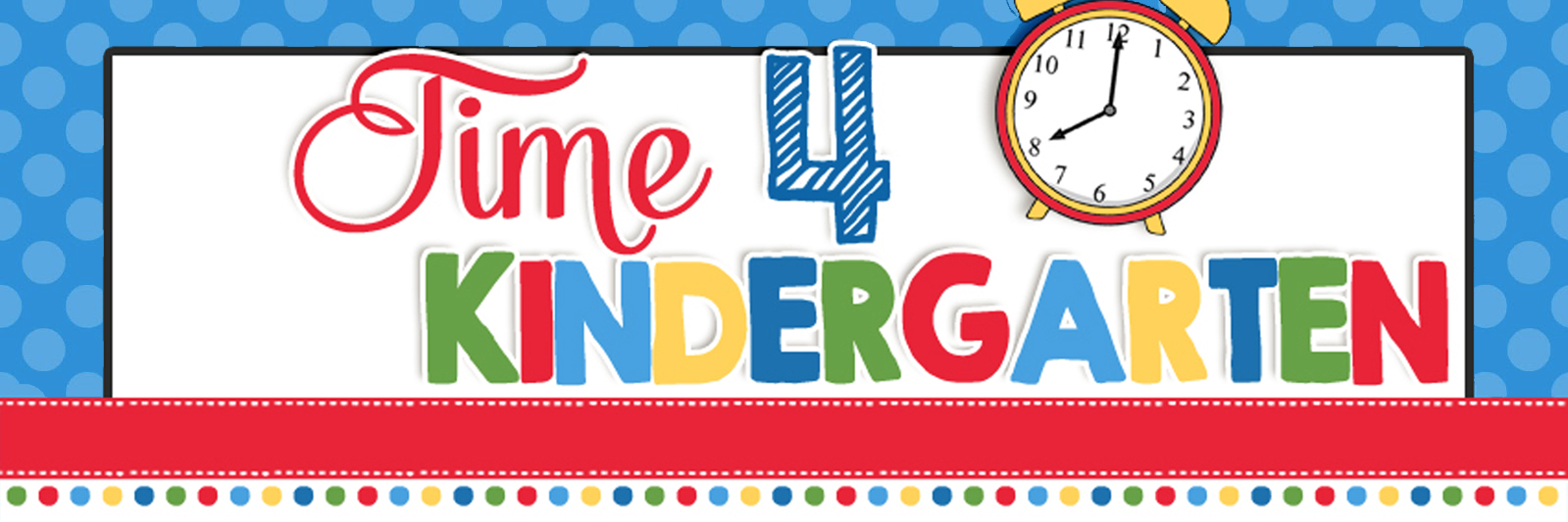 Time 4 Kindergarten banner
