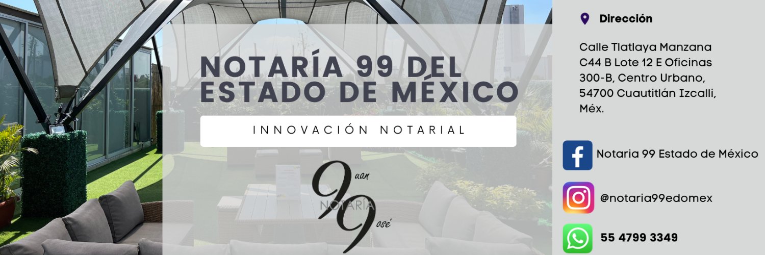 Notaría 99 Estado de México (@Notaria99EdoMx) / Posts / X