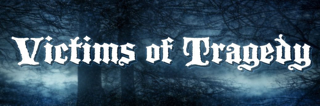 Victims Of Tragedy banner