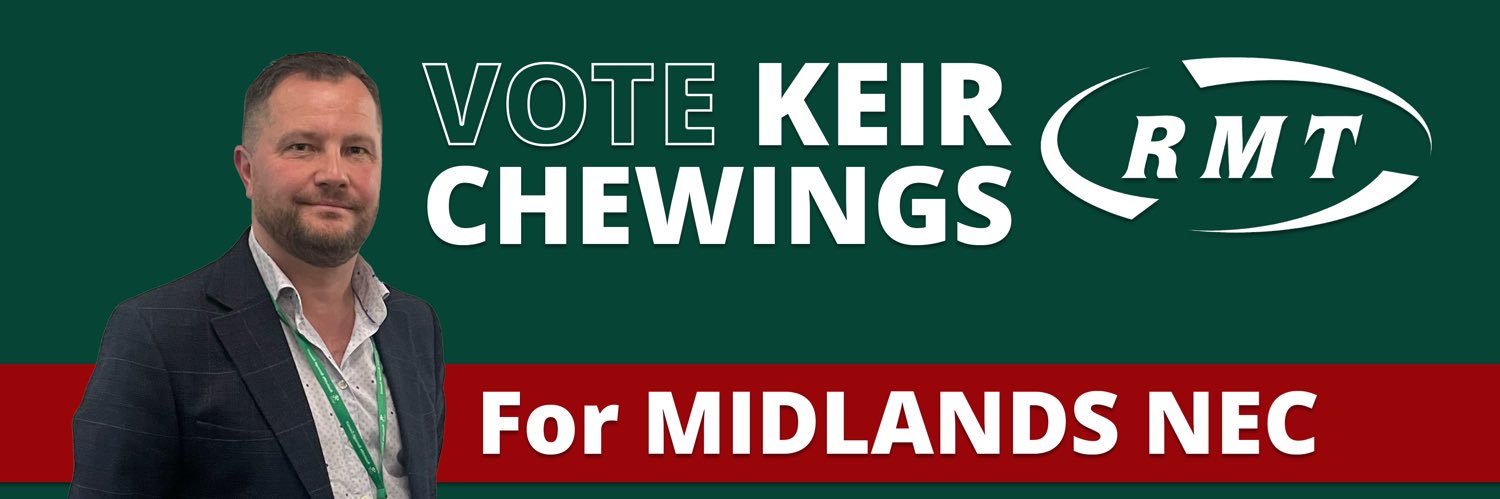 Keir Chewings for Midlands NEC banner