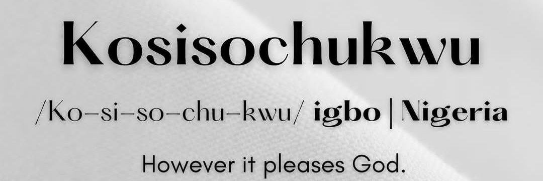 Kosisochukwu banner