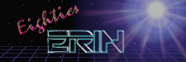 Eighties Erin banner